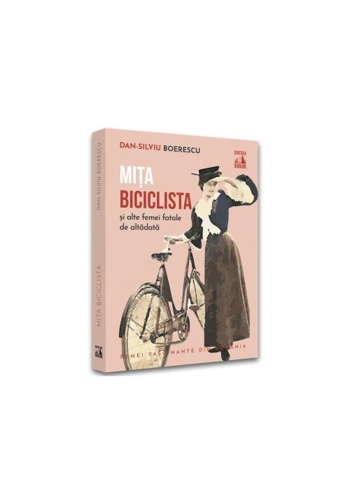 Mita Biciclista, femeia fatala de altadata