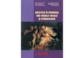 Anestezia in chirurgia oro-maxilo-faciala si stomatologie