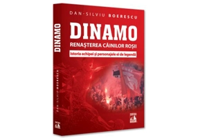 Dinamo. Renasterea „Cainilor rosii”
