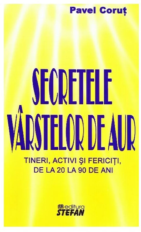 Secretele varstelor de aur