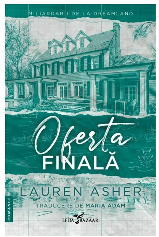 Oferta finala. Seria Miliardarii de la Dreamland, vol.3