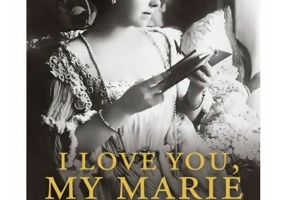 I love you, my Marie. Scrisorile lui Barbu Stirbey catre regina Maria