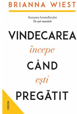 Vindecarea incepe cand esti pregatit