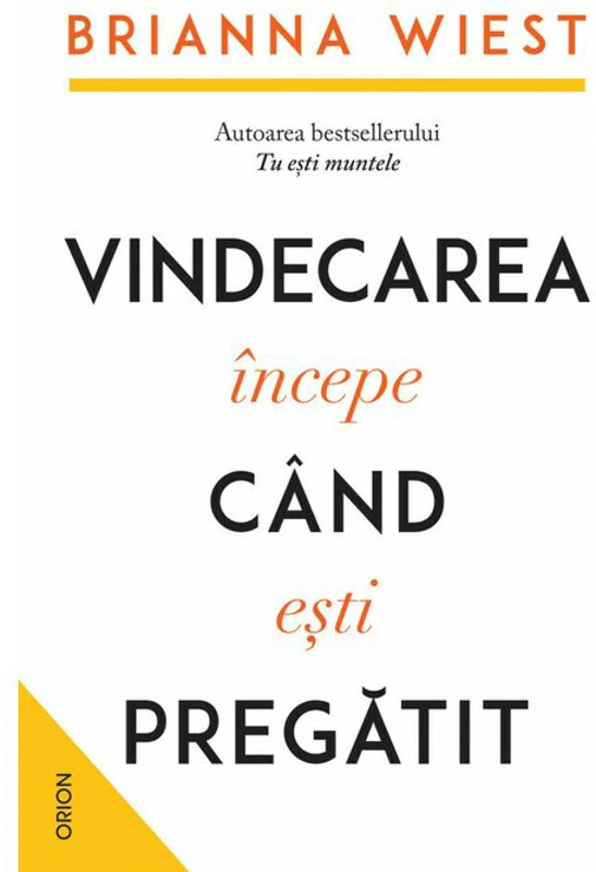 Vindecarea incepe cand esti pregatit