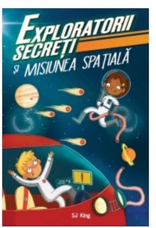 Exploratorii secreti si misiunea spatiala