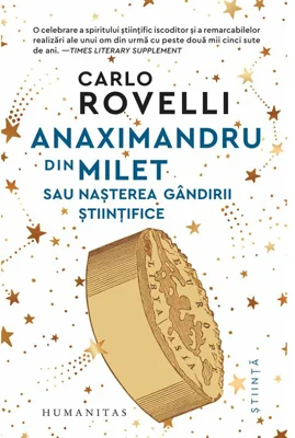 Anaximandru din Milet sau nasterea gandirii stiintifice