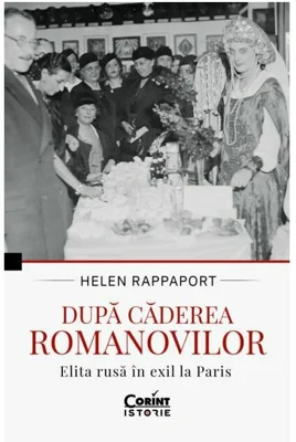 Dupa caderea Romanovilor. Elita rusa in exil la Paris