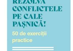 Rezolva conflictele pe cale pasnica!