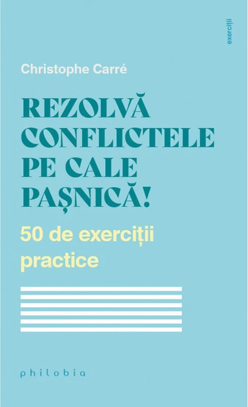 Rezolva conflictele pe cale pasnica!