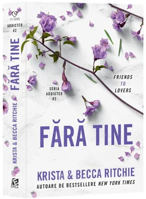 Fara tine. Addicted #2