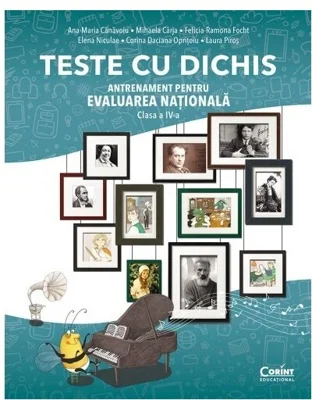 TESTE CU DICHIS. Antrenament pentru EVALUAREA NATIONALA – Clasa a IV-a