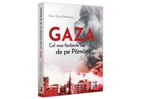 GAZA – cel mai fierbinte loc de pe Pamant