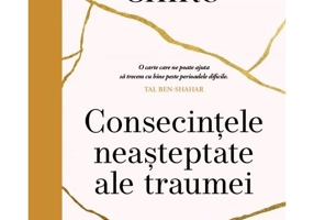 Consecintele neasteptate ale traumei