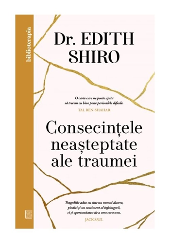 Consecintele neasteptate ale traumei