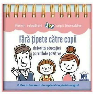 Fara tipete catre copii datorita educatiei parentale pozitive