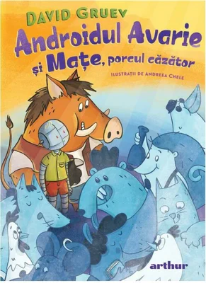 Androidul Avarie si Mate, porcul cazator
