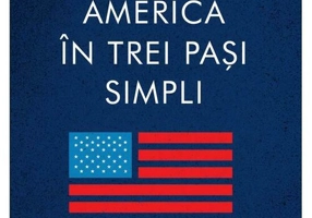 Cum sa distrugi America in trei pasi simpli