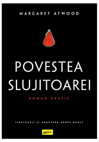 POVESTEA SLUJITOAREI. Roman grafic