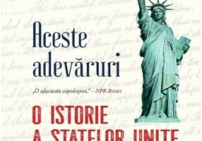 Aceste adevaruri. O istorie a Statelor Unite