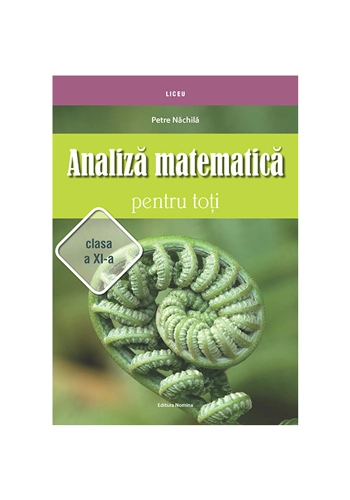 Analiza matematica pentru toti casa a XI-a