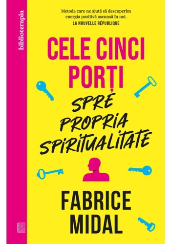 Cele cinci porti spre propria spiritualitate
