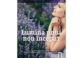 Lumina unui nou inceput