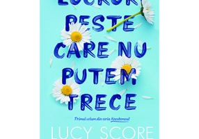 Lucruri peste care nu putem trece