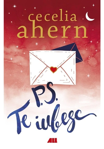 P.S. Te iubesc - Cecilia Ahern