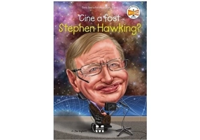 Cine a fost Stephen Hawking?