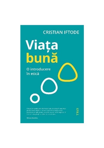Viata buna. O introducere in etica