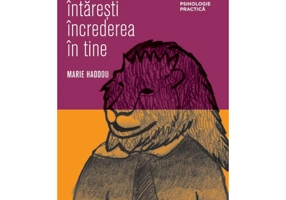 Cum sa-ti intaresti increderea in tine