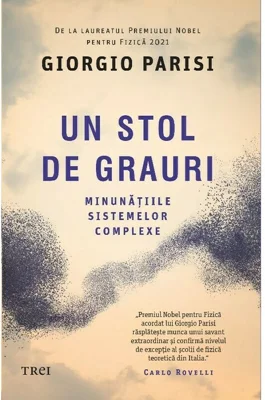 Un stol de grauri. Minunatiile sistemelor complexe