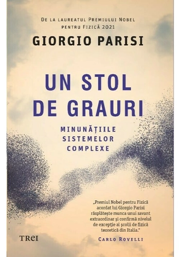 Un stol de grauri. Minunatiile sistemelor complexe