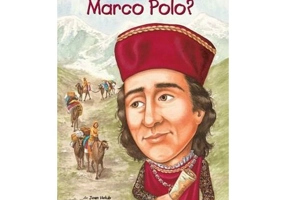 Cine a fost Marco Polo?