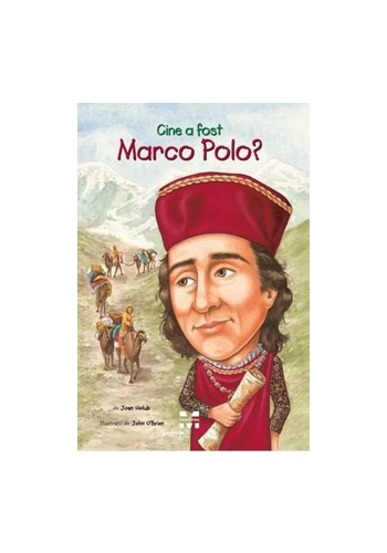 Cine a fost Marco Polo?