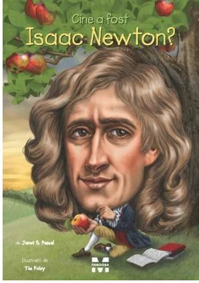 Cine a fost Isaac Newton?