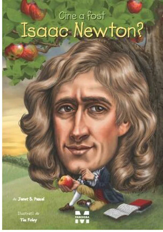 Cine a fost Isaac Newton?