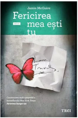 Fericirea mea esti tu - Jamie McGuire