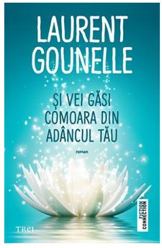Si vei gasi comoara din adancul tau