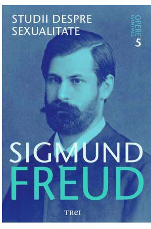 Studii despre sexualitate - Opere Esenţiale, vol. 5