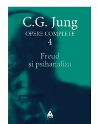 Freud si psihanaliza - Opere Complete, vol. 4