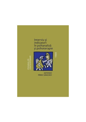 Interviu si indicatori in psihanaliza si psihoterapie