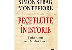 Pecetluite in istorie. Scrisori care au schimbat lumea
