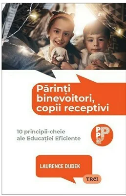 Parinti binevoitori, copii receptivi