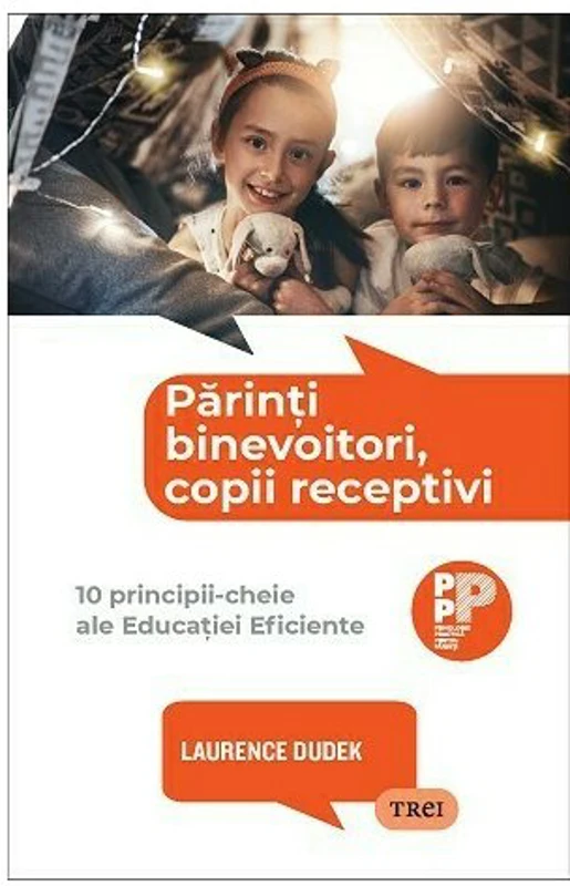 Parinti binevoitori, copii receptivi