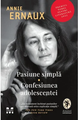 Pasiune simpla. Confesiunea adolescentei. Premiul Nobel 2022