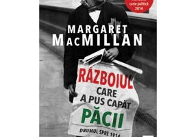 Razboiul care a pus capat pacii. Drumul spre 1914