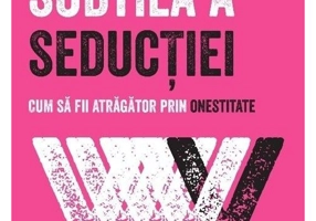 Arta subtila a seductiei