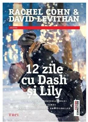 12 zile cu Dash si Lily