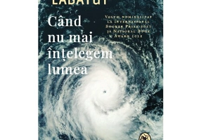 Cand nu mai intelegem lumea